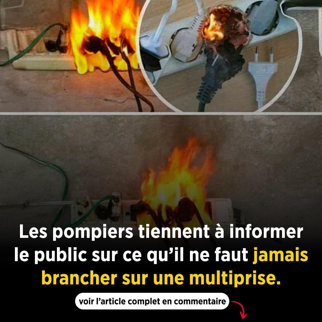 Les pompiers tiennent à informer le public de ce qui ne doit jamais être branché sur une multiprise