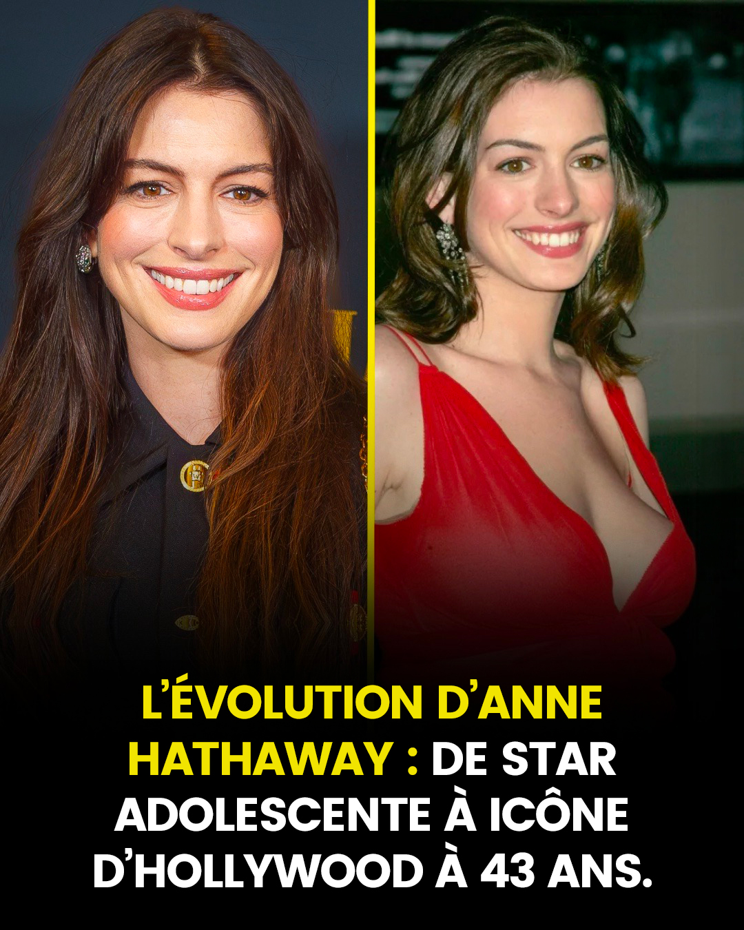 L’évolution d’Anne Hathaway : de jeune star à icône d’Hollywood à 43 ans