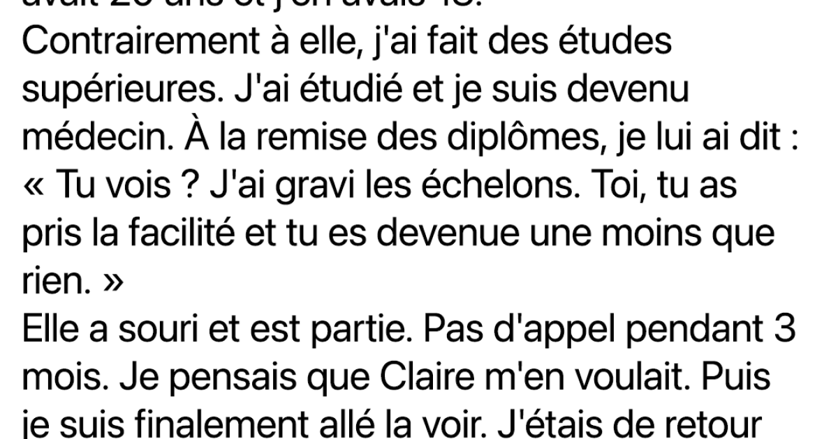 Lors de ma remise de diplôme, j'ai traité ma sœur de personne insignifiante — trois mois plus tard, je suis entré dans sa chambre et je me suis figé