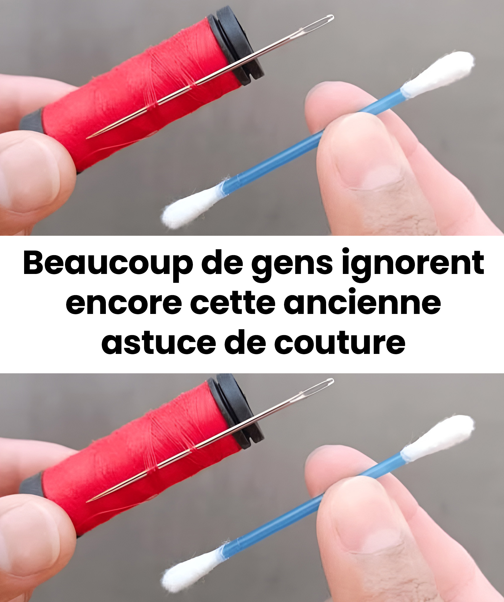 Maîtriser l’art de l’enfilage d’aiguille