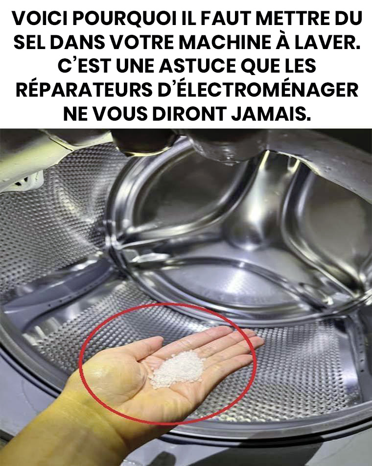 Mettez du sel dans votre machine à laver et voyez ce qui arrive
