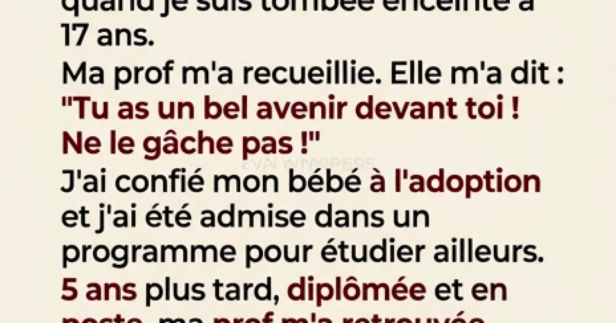 Mon enseignante m’a recueillie alors que j’étais enceinte et sans abri… Cinq ans plus tard, elle a de nouveau changé ma vie