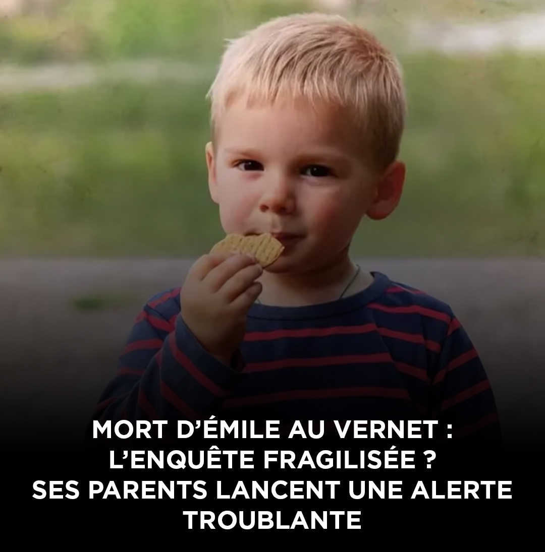 Mort d’Émile au Vernet : l’enquête remise en question ? Ses parents lancent une révélation qui trouble l’affaire