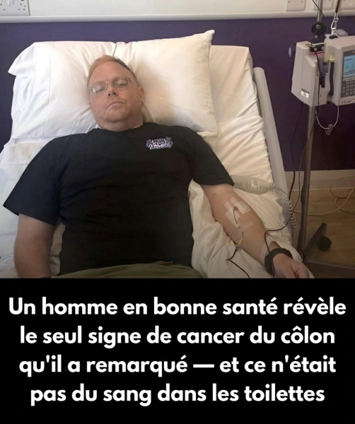 Cancer colorectal : le signe discret que cet homme de 38 ans a failli ignorer… et qui lui a sauvé la vie
