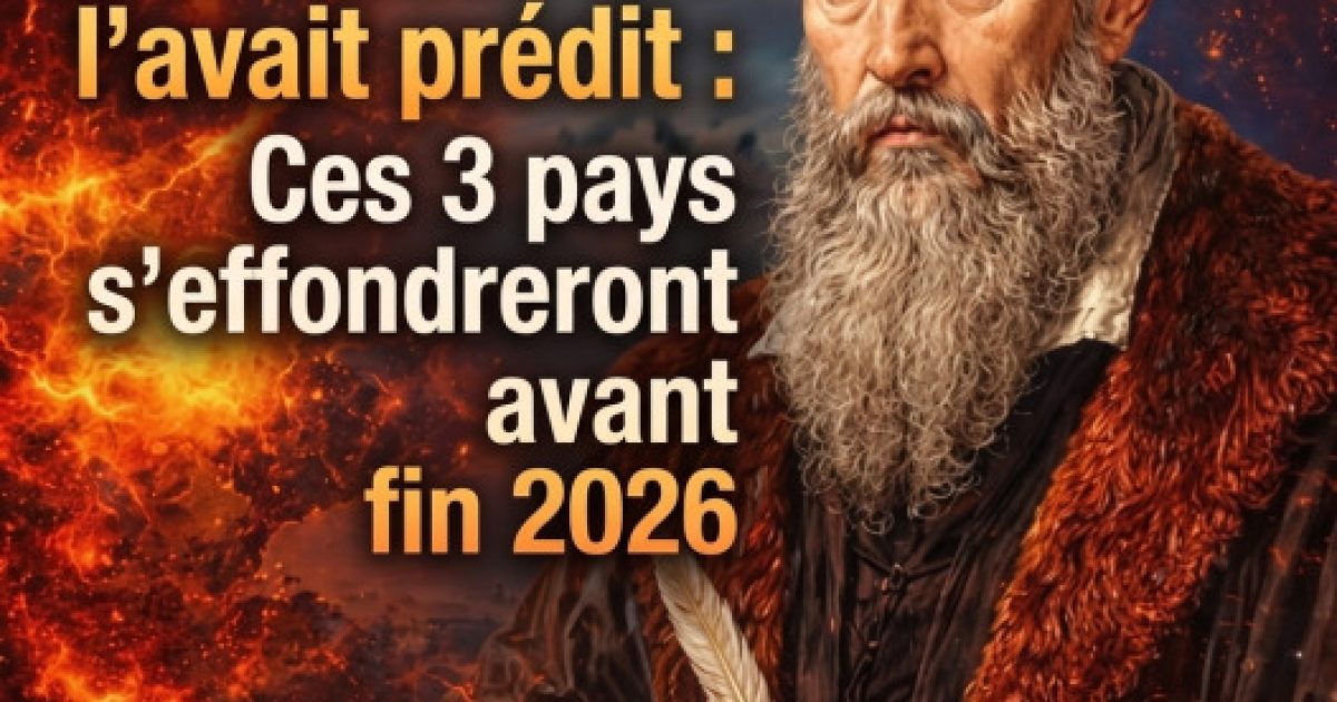 Nostradamus et ses prophéties : ces trois grandes puissances qui pourraient tout changer d'ici 2026