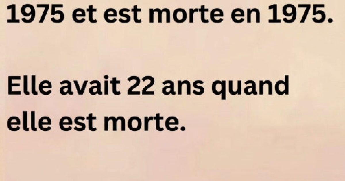 Elle est née et morte en 1975 mais avait 22 ans : l'énigme qui fait disjoncter tout le monde