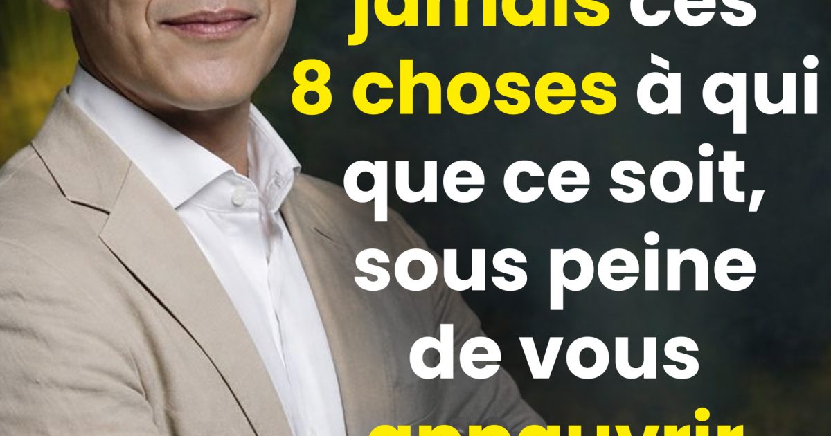 Ne prêtez jamais ces 8 choses à qui que ce soit, au risque de vous appauvrir sans même vous en rendre compte
