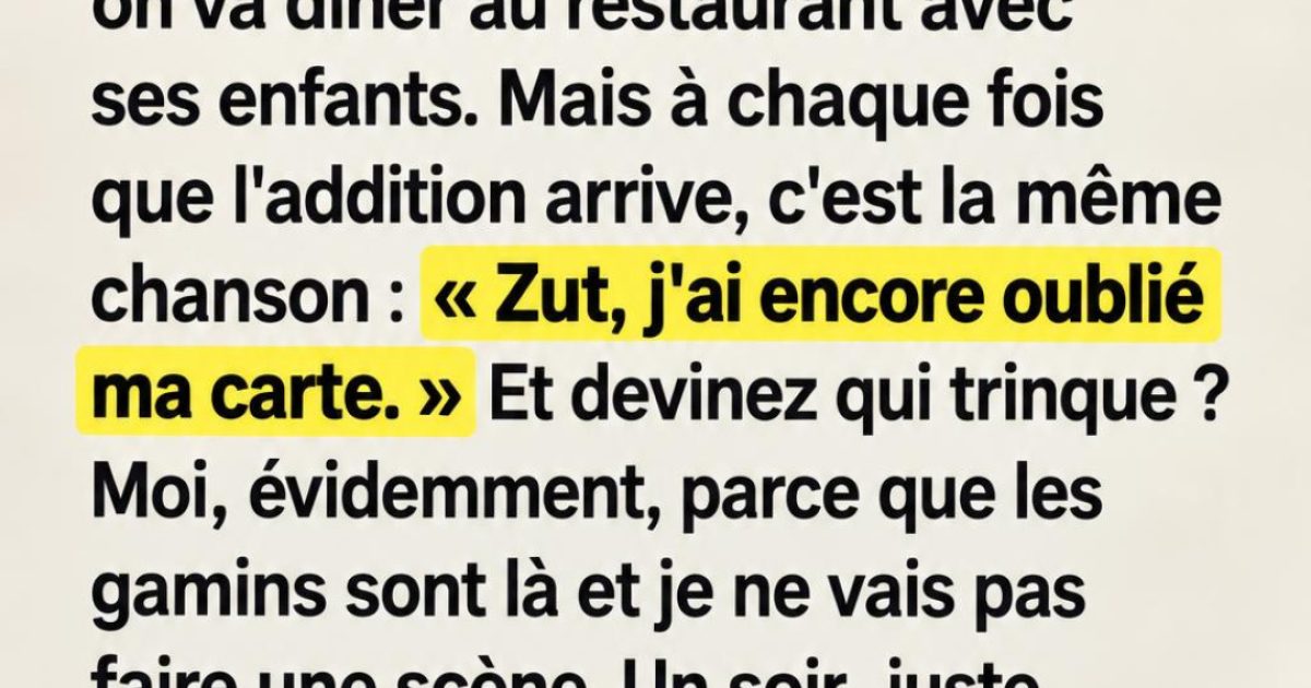 Elle réglait l'addition à chaque sortie en famille : ce qu'elle a finalement fait a tout changé