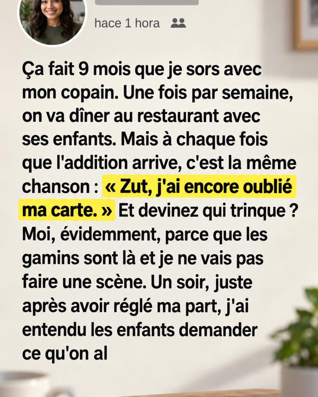 Elle réglait l'addition à chaque sortie en famille : ce qu'elle a finalement fait a tout changé