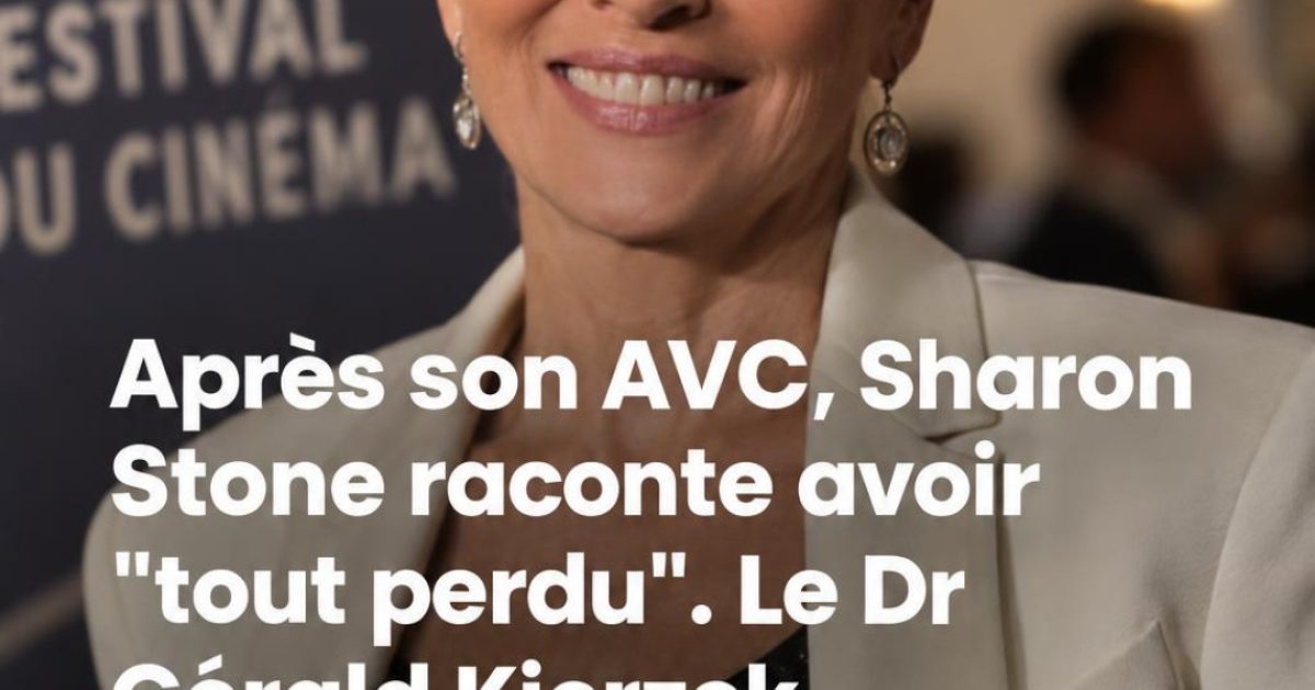 Sharon Stone et son AVC : "J'ai tout perdu" — ce que son témoignage nous apprend sur cette maladie