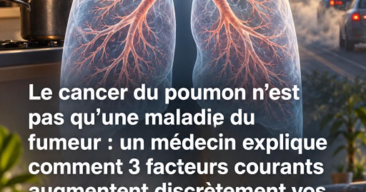 Cancer du poumon : trois facteurs invisibles qui menacent aussi les non-fumeuses