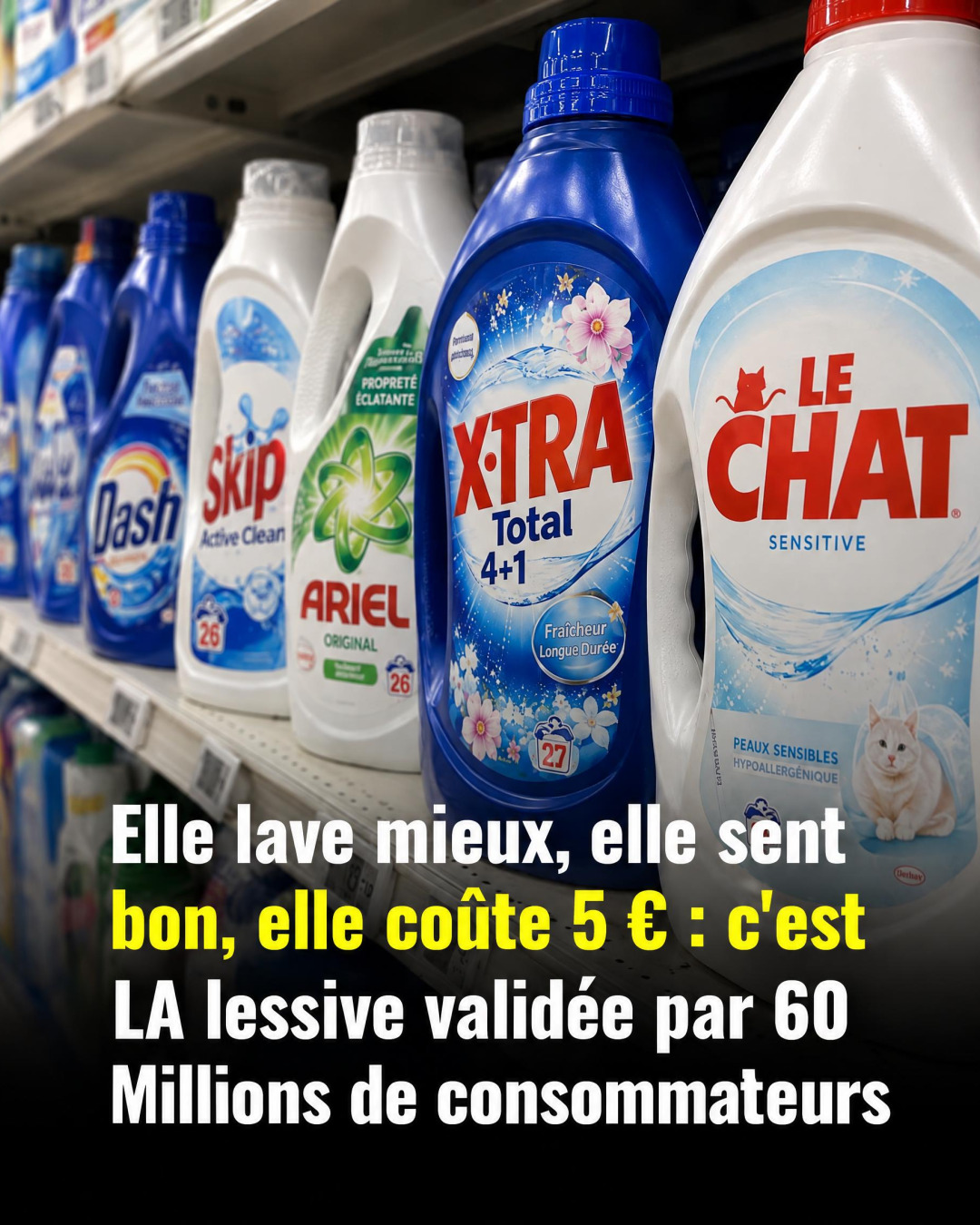 La lessive à moins de 5 € validée par 60 Millions de consommateurs qui écrase toutes les grandes marques