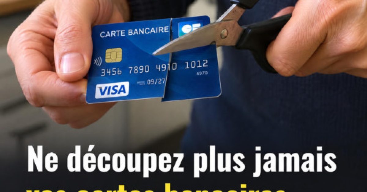 Cartes bancaires périmées : pourquoi vous devez absolument arrêter de les découper aux ciseaux
