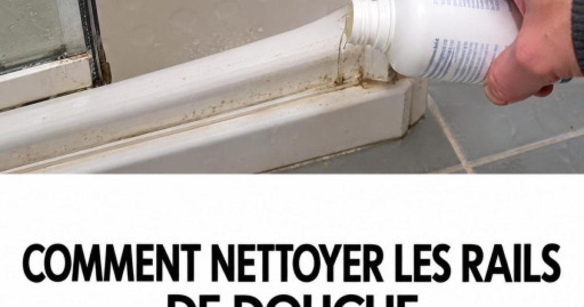 Comment nettoyer votre cabine de douche en profondeur : l'astuce maison qui élimine calcaire, moisissures et traces