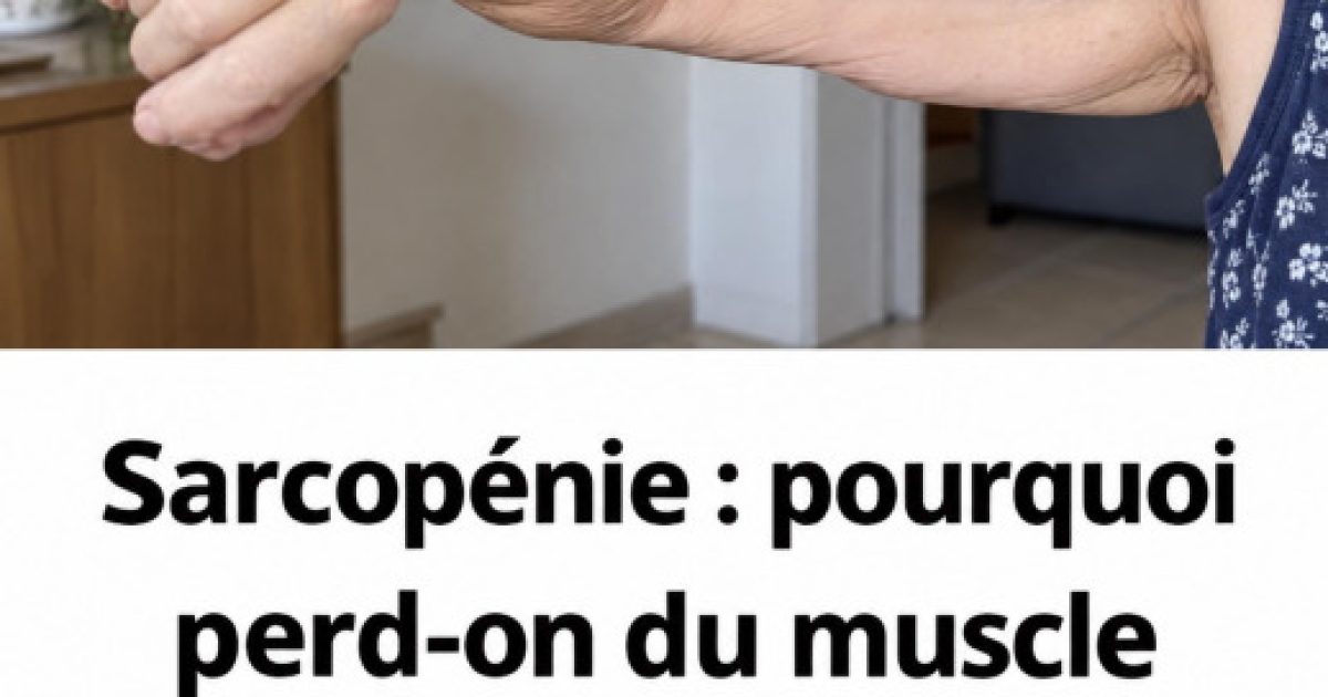 Sarcopénie : pourquoi on perd du muscle après 50 ans (et comment inverser la tendance)