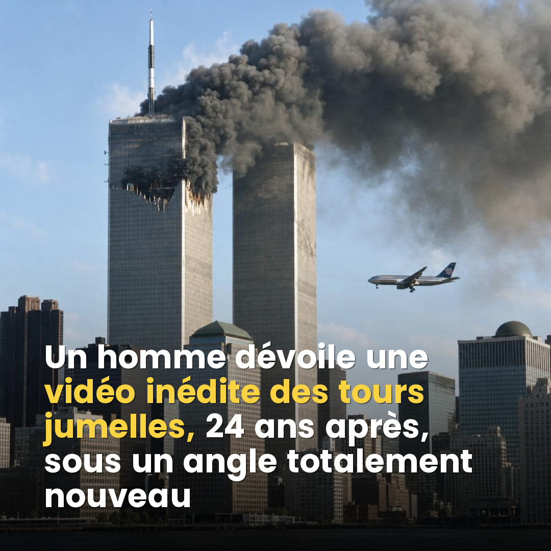 Il retrouve des vidéos inédites du 11-Septembre au fond d'un placard : un angle jamais vu sur les tours jumelles