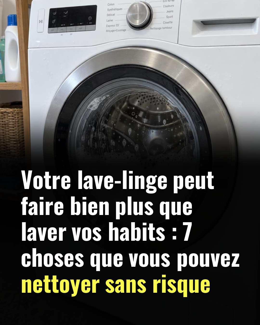 Machine à laver : ces 11 objets du quotidien que vous pouvez laver (et que vous ne soupçonnez pas)