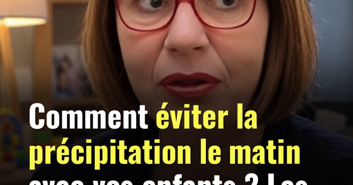 Matins en famille sans stress : les conseils de Super Nanny qui changent tout