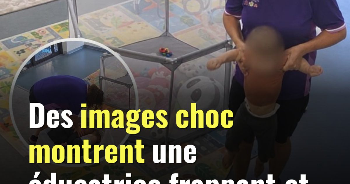 Maltraitance en crèche filmée par des caméras : une affaire qui révolte et interpelle toutes les familles