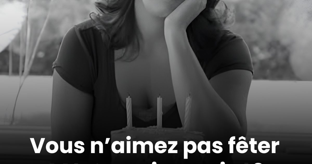 Pourquoi certaines personnes n’aiment pas fêter leur anniversaire — 12 raisons expliquées par la psychologie