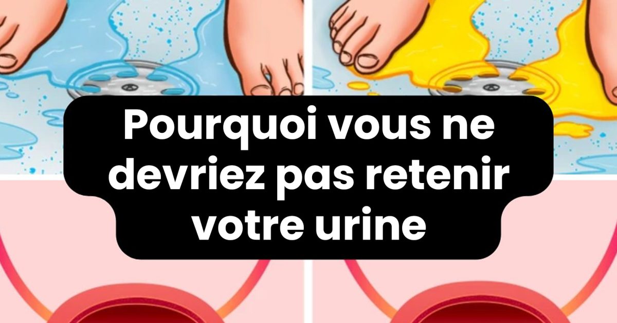 Pourquoi vous ne devriez pas vous retenir d’uriner