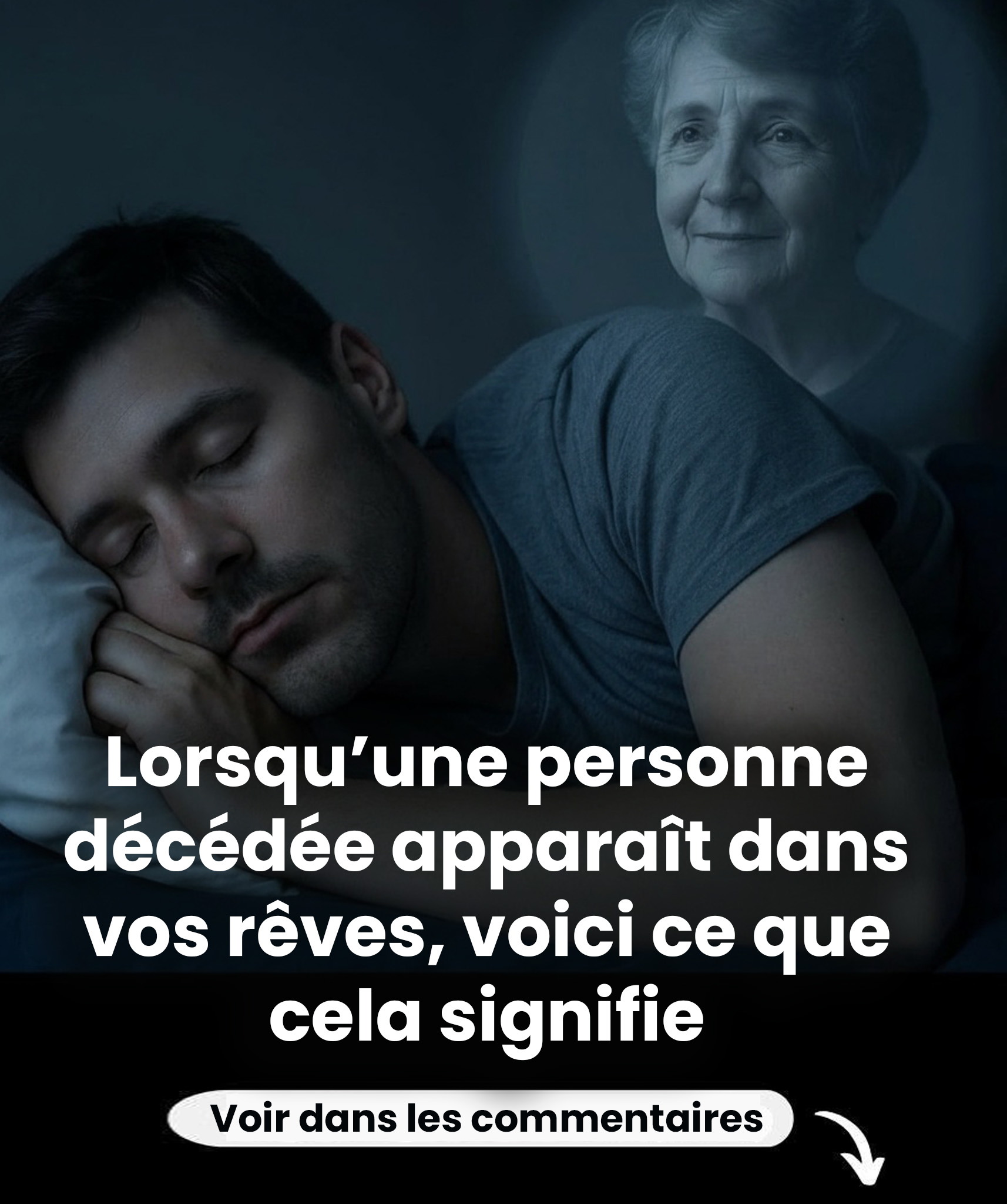«Quand les défunts apparaissent dans vos rêves : messages ou souvenirs ? »