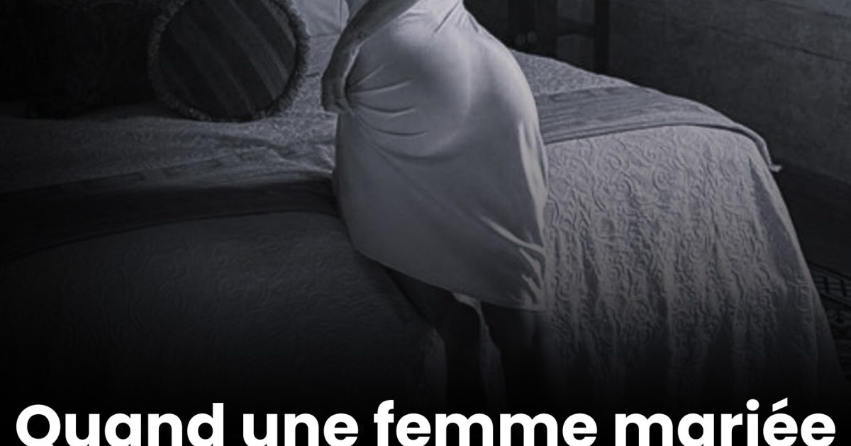 Quand une femme mariée est attirée par un autre homme, elle fait ces 9 choses