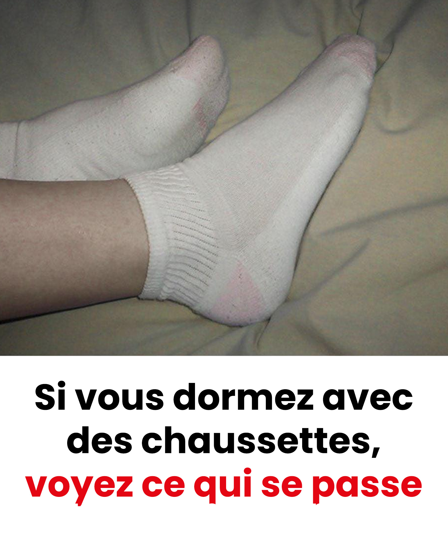 Que se passe-t-il vraiment quand on dort en chaussettes ?