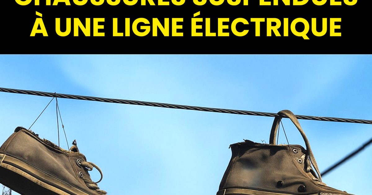 Que signifie réellement le phénomène des chaussures suspendues aux lignes électriques ?