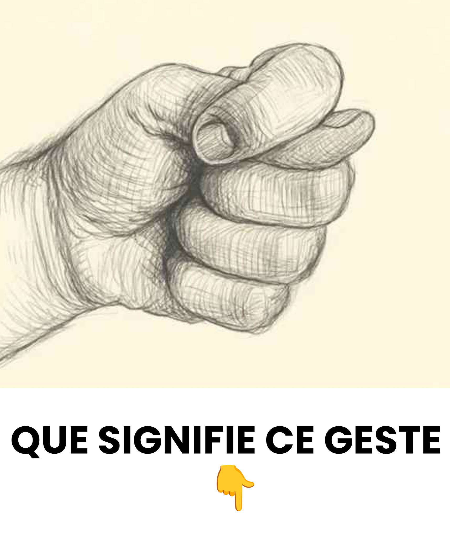 Que veut dire ce geste ?
