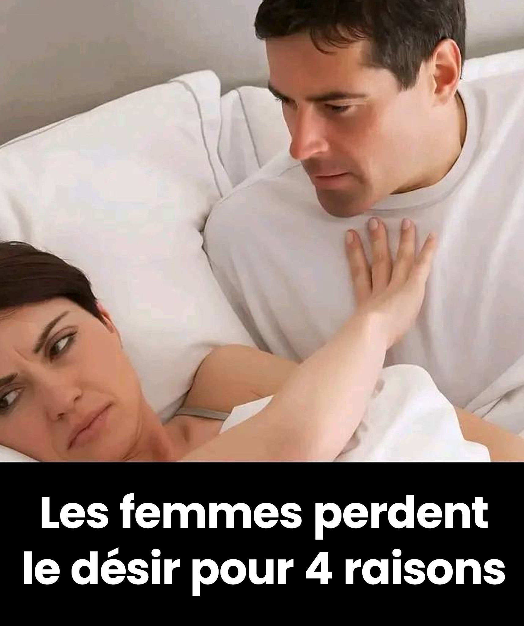 Quelles sont les causes du manque de désir ?