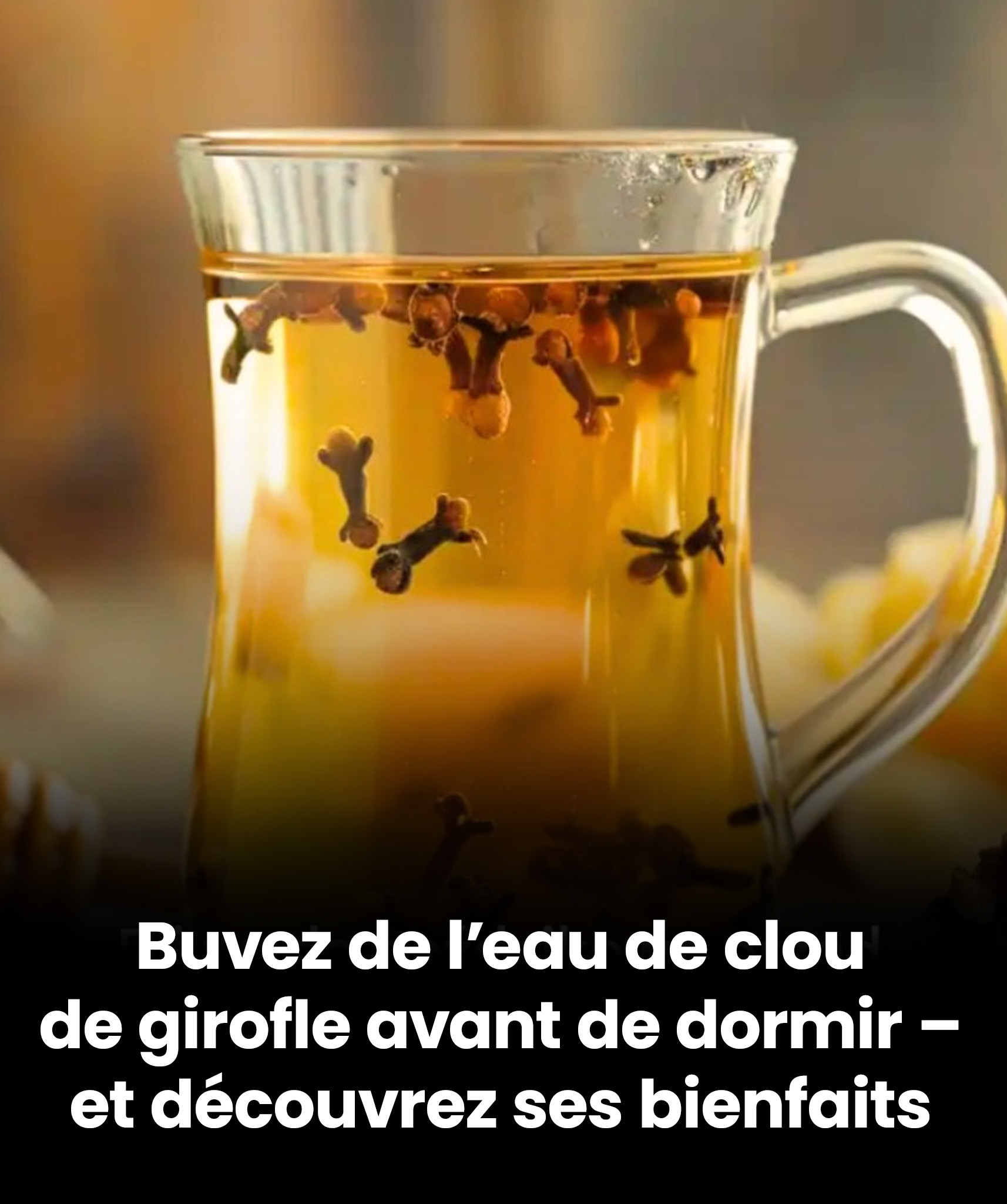 Quels sont les bienfaits de l’eau de clou de girofle ?