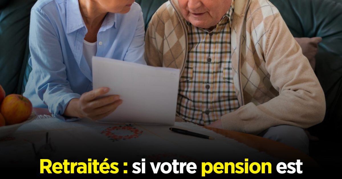 Retraite : peu de gens le savent, mais avec une pension inférieure à 1 500 €, vous pouvez bénéficier de 4 aides de l’État