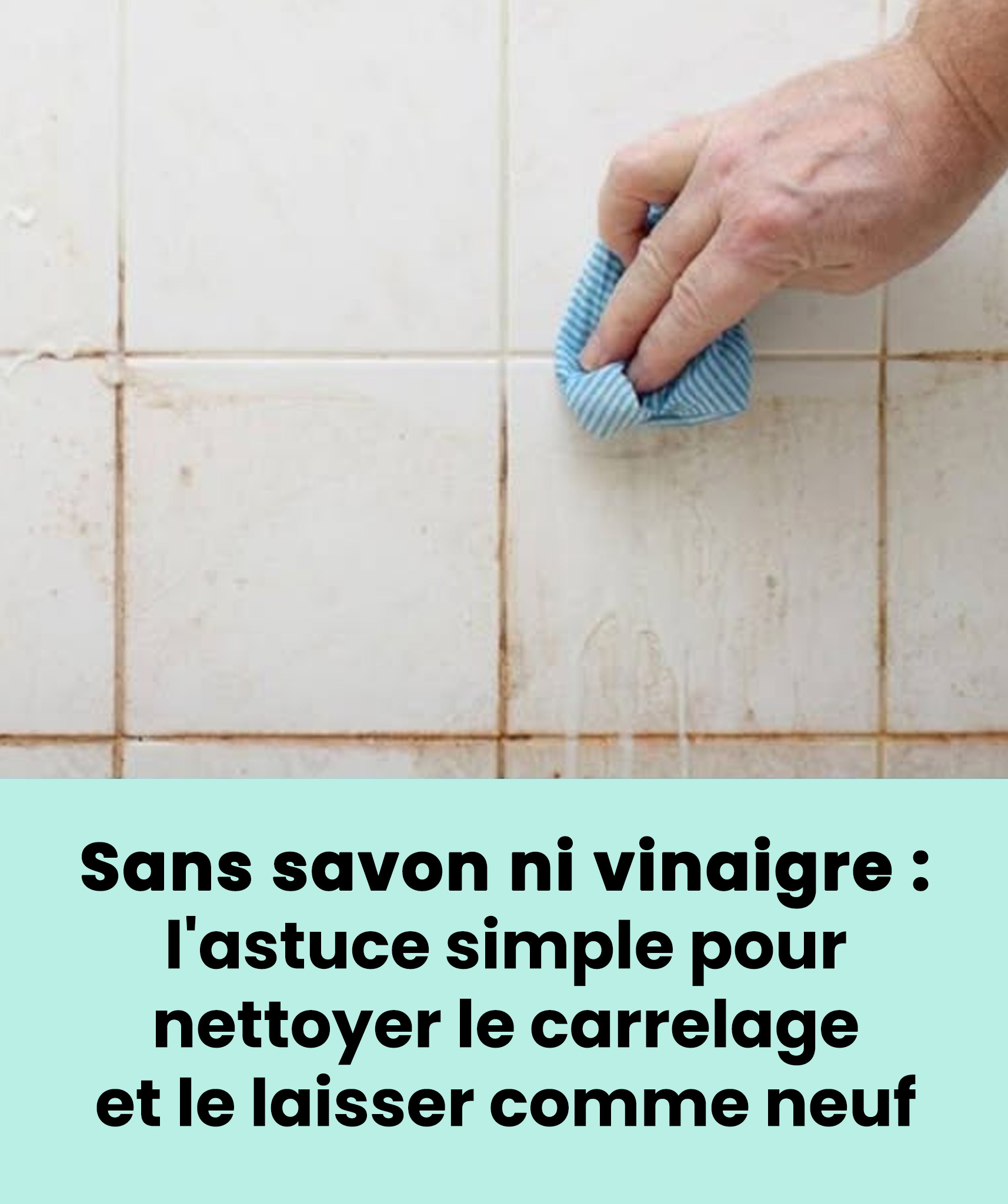 Sans savon ni vinaigre : l’astuce simple pour nettoyer les carreaux et les faire briller comme neufs