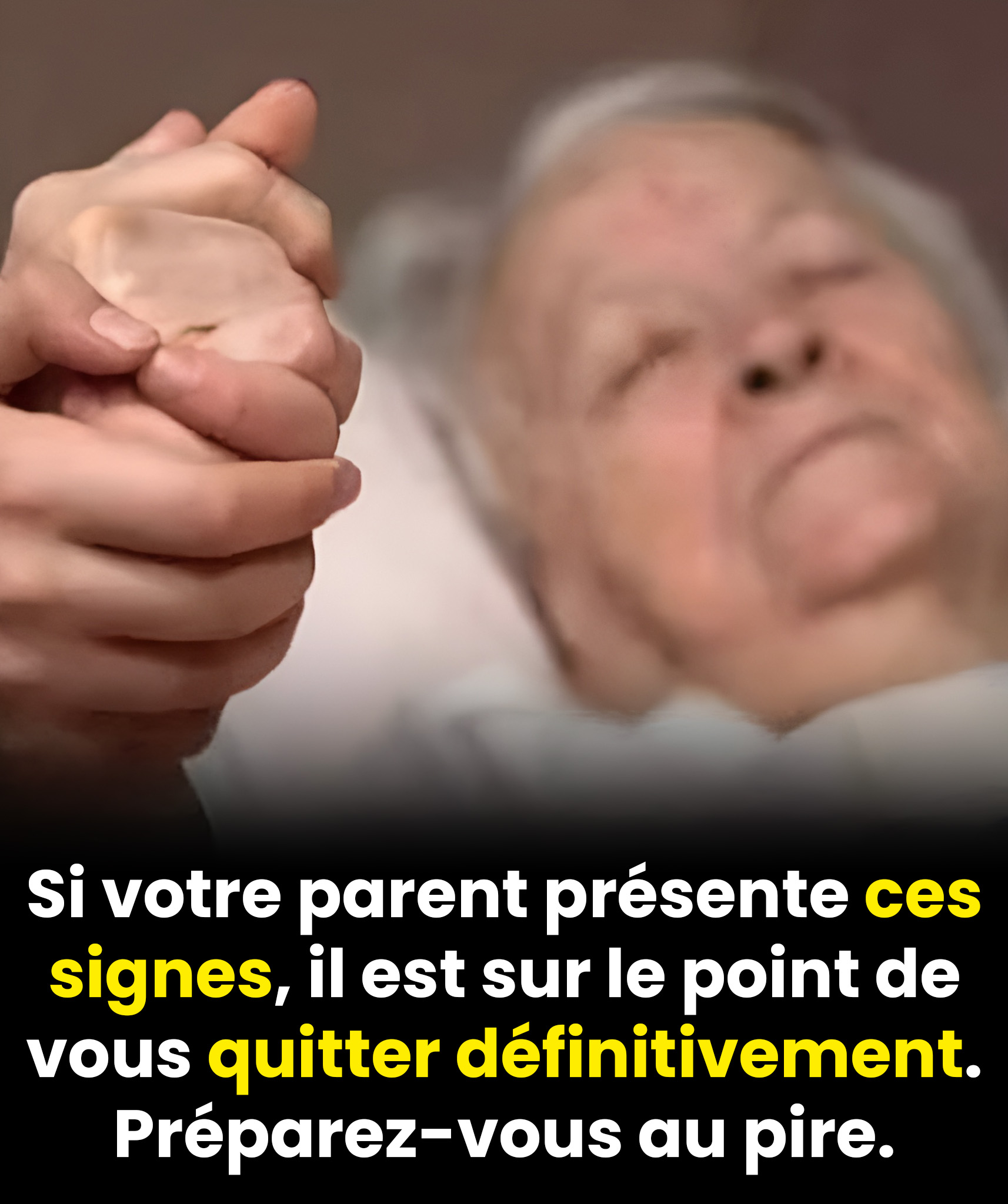 Si votre parent montre ces trois signes, cela peut indiquer que la fin est proche