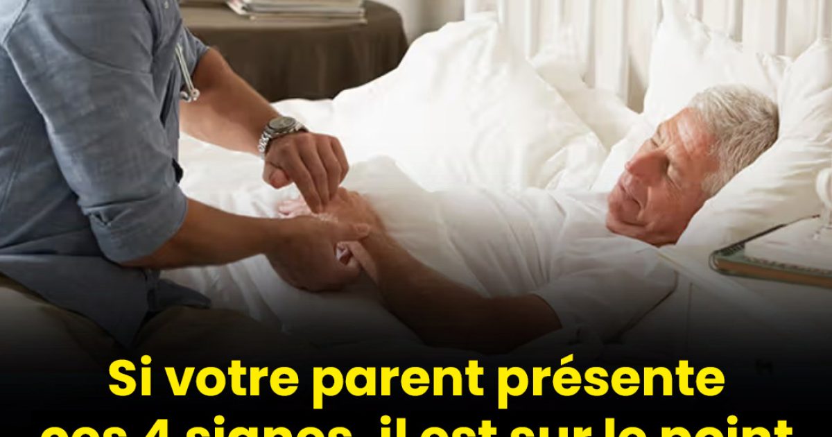 Si votre parent présente ces 4 signes, il est sur le point de vous quitter définitivement