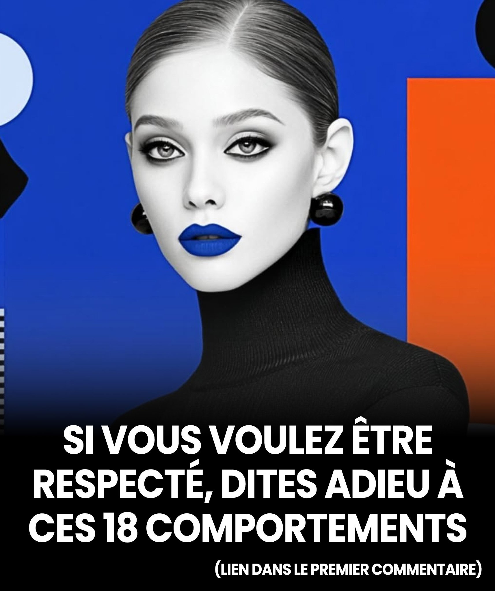 Si vous souhaitez gagner le respect des autres, abandonnez ces 18 attitudes