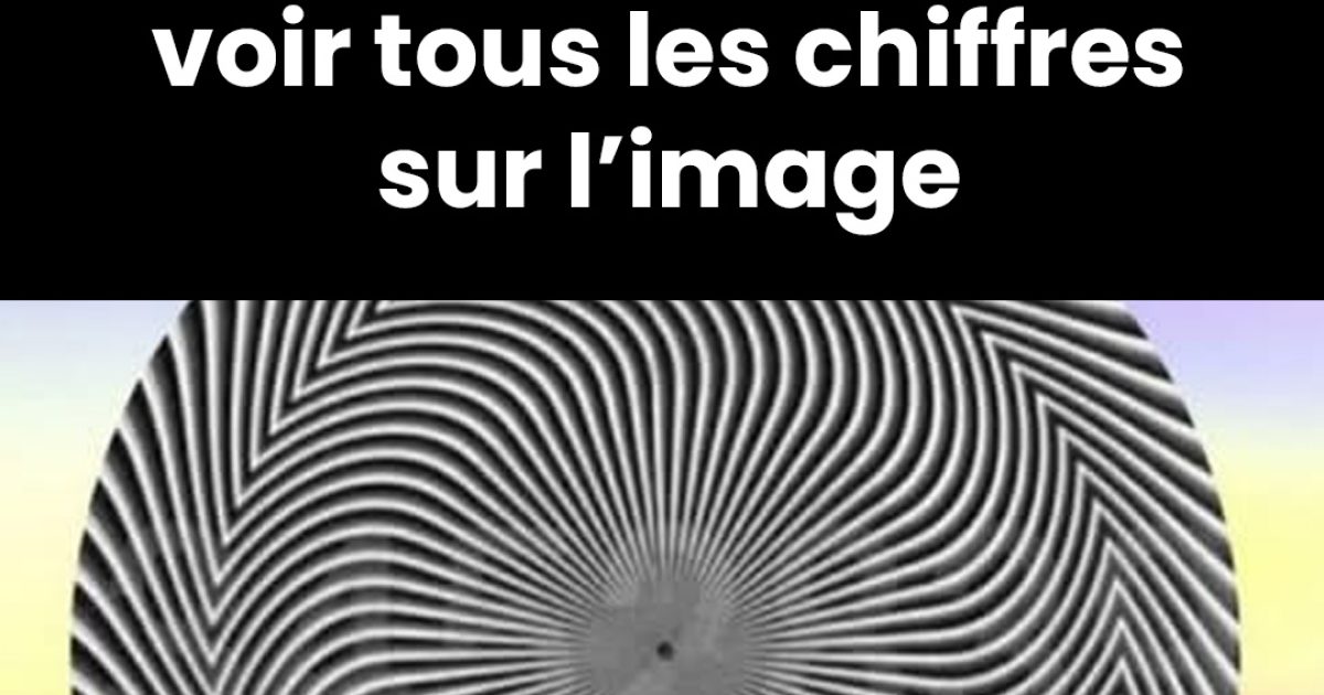 Test de vision : peu de gens parviennent à voir tous les chiffres sur l’image