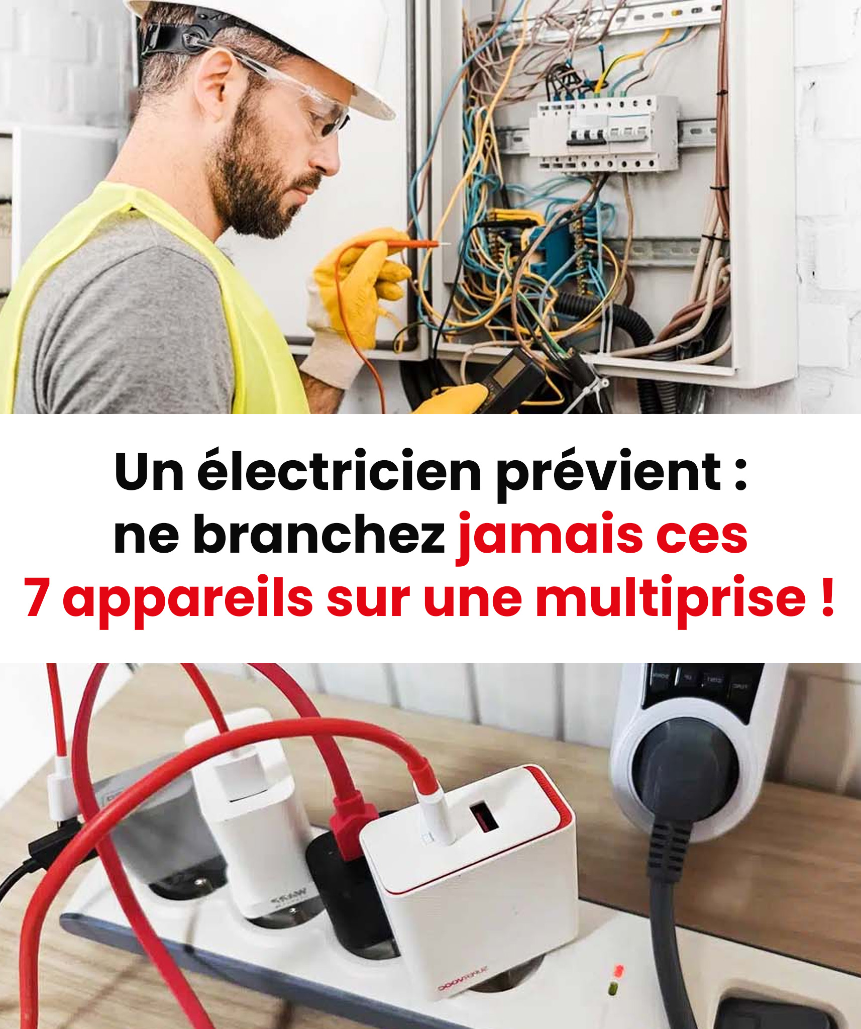 Un électricien explique pourquoi ces 7 appareils ne doivent jamais être branchés sur une multiprise
