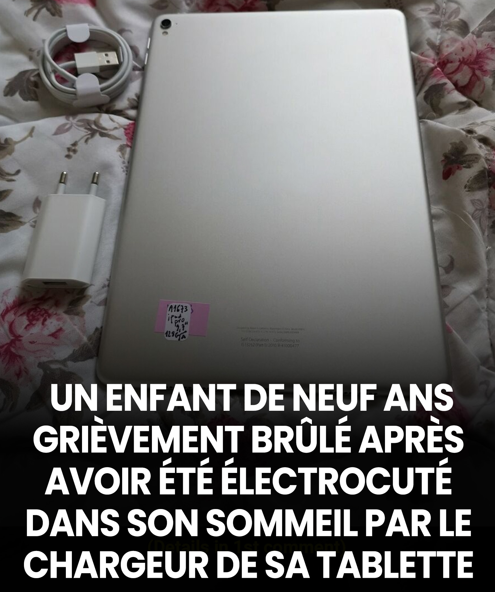 Un enfant de neuf ans grièvement brûlé après avoir été électrocuté dans son sommeil par le chargeur de sa tablette