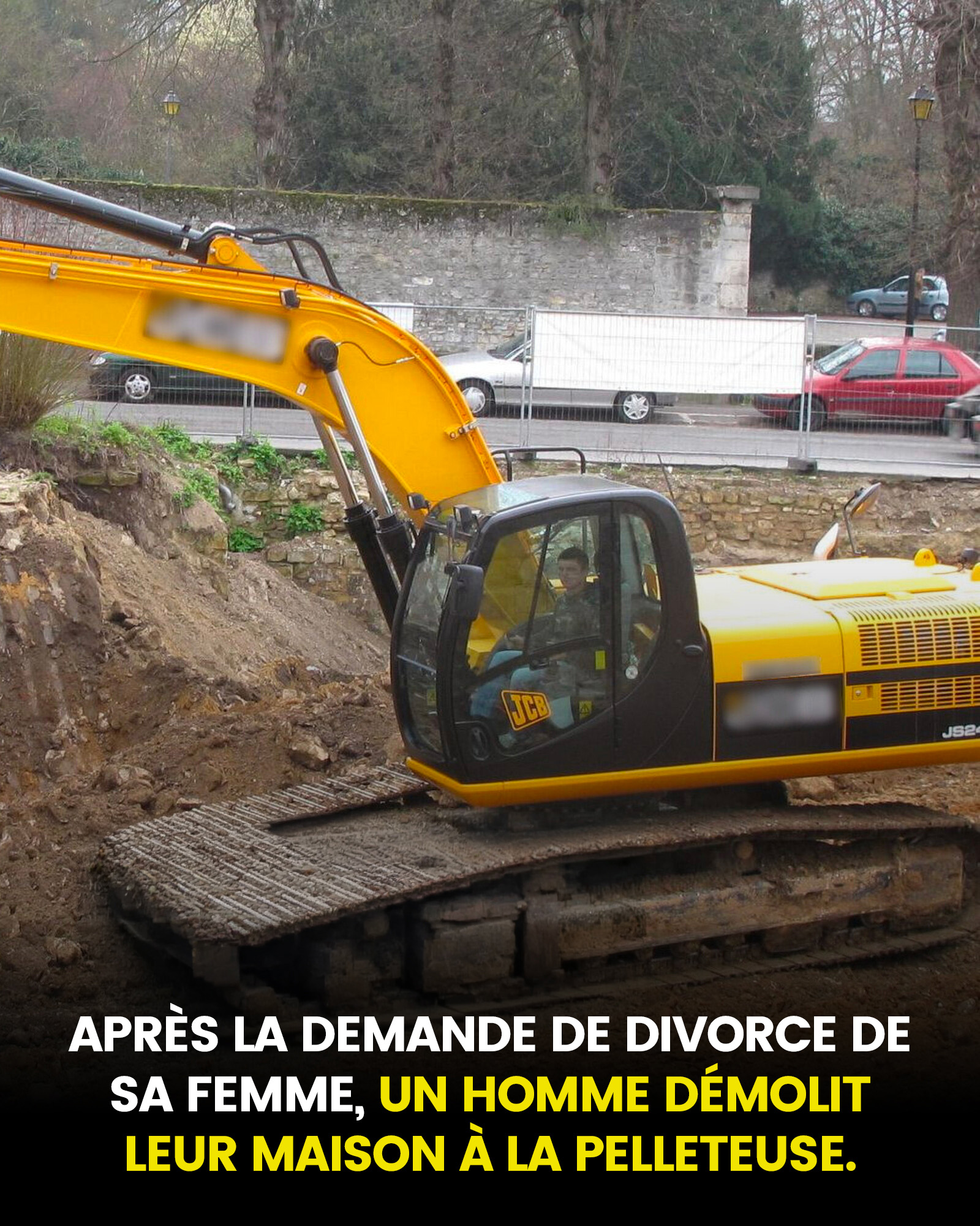 Un homme démolit leur maison à la pelleteuse après que sa femme a demandé le divorce