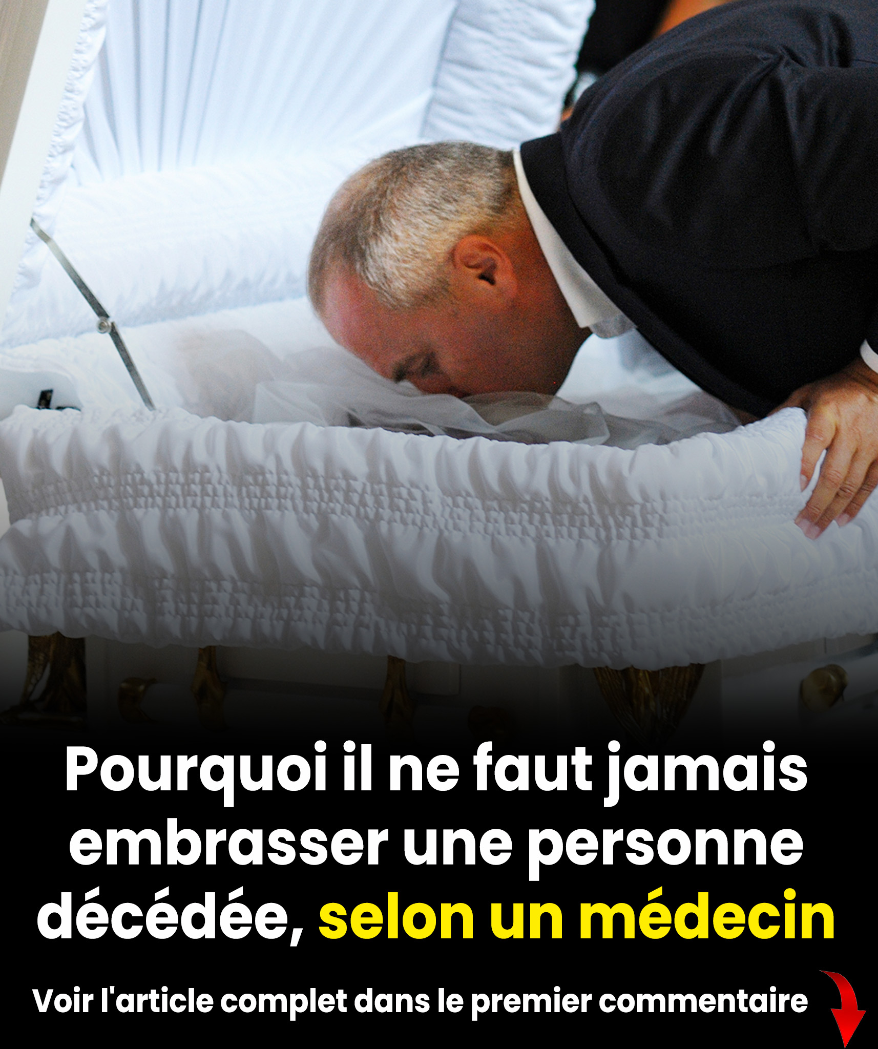 Un médecin révèle pourquoi il déconseille d’embrasser une personne décédée