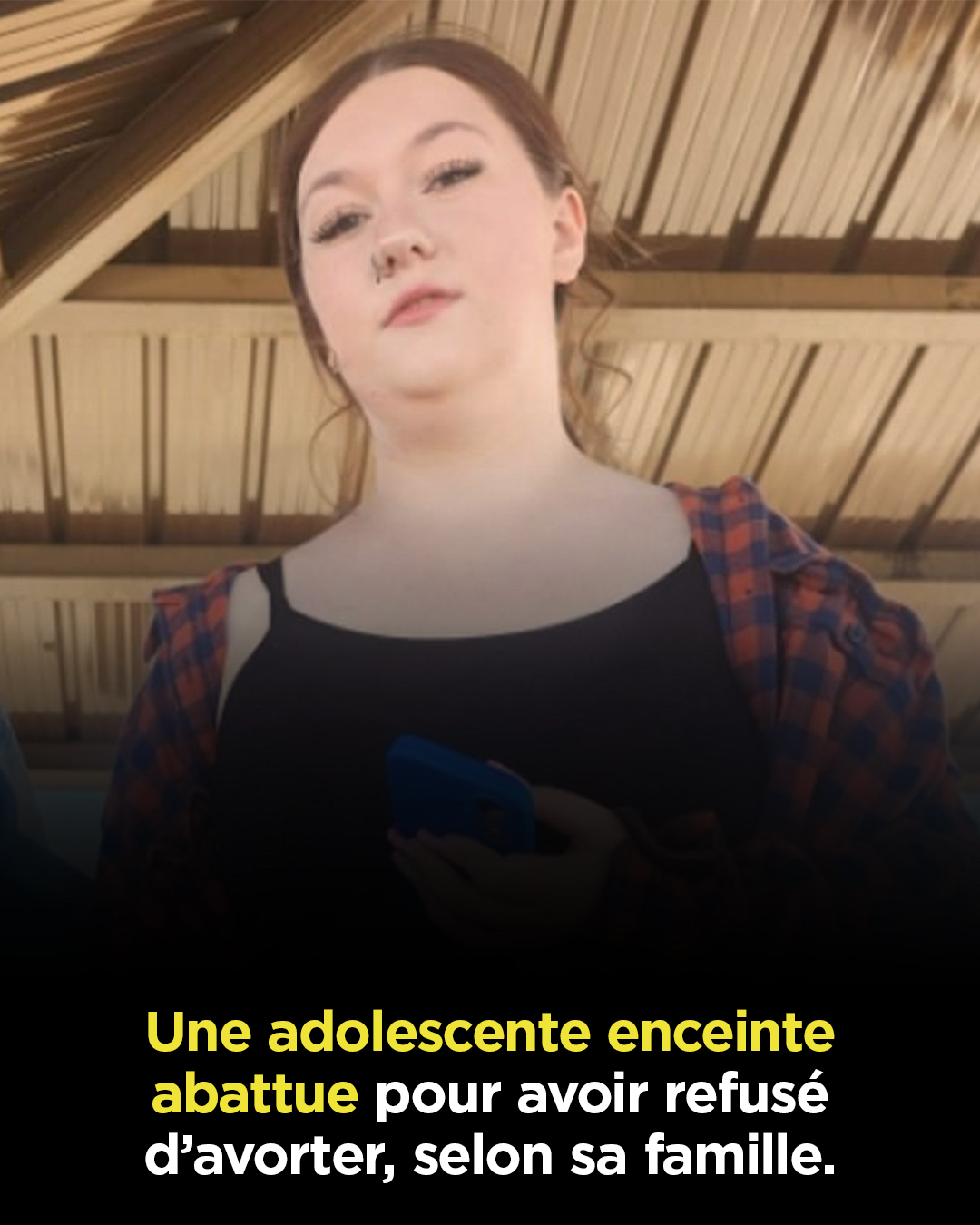 Une adolescente enceinte abattue pour avoir refusé d’avorter, selon sa famille