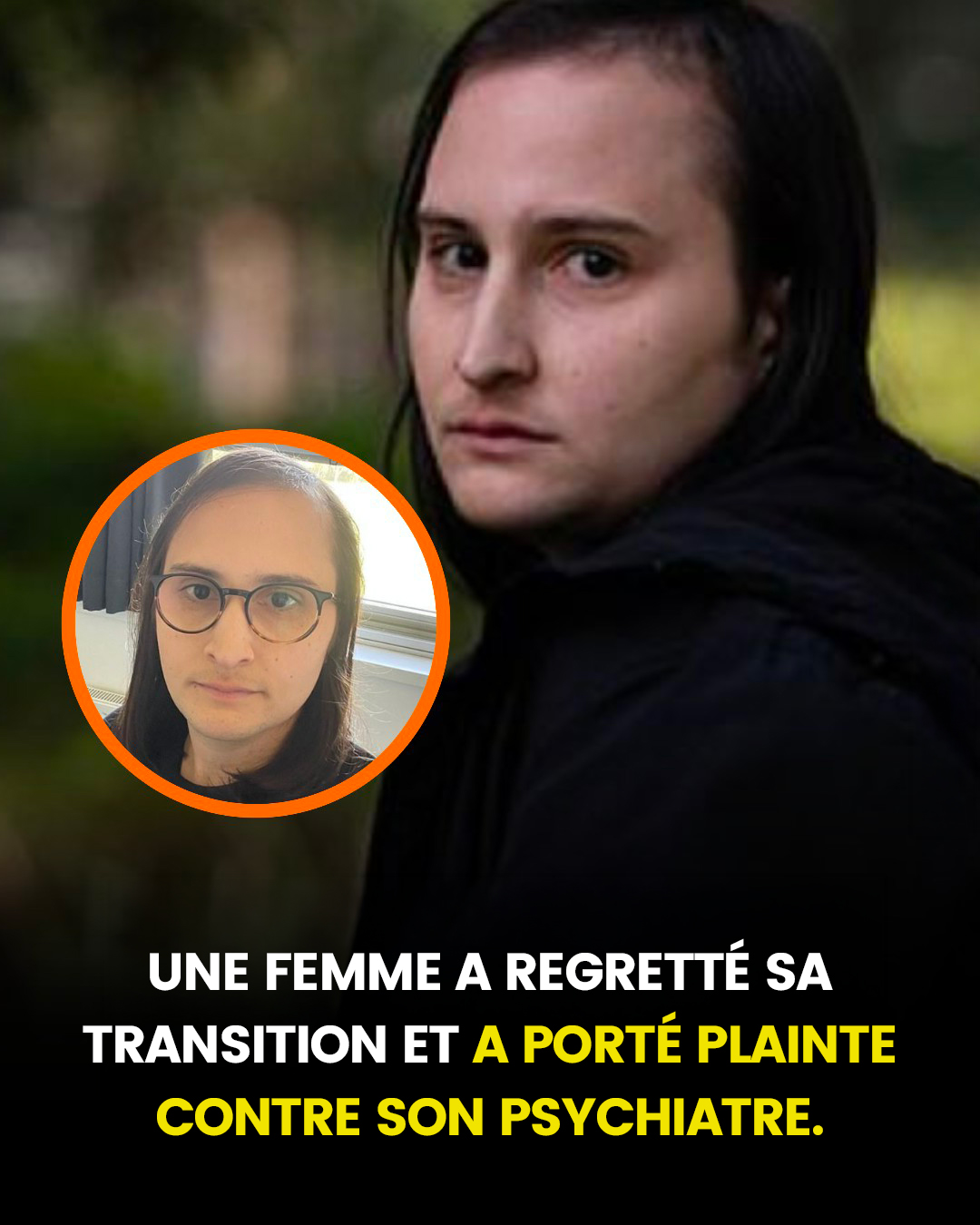 Une femme a regretté sa transition et a porté plainte contre son psychiatre