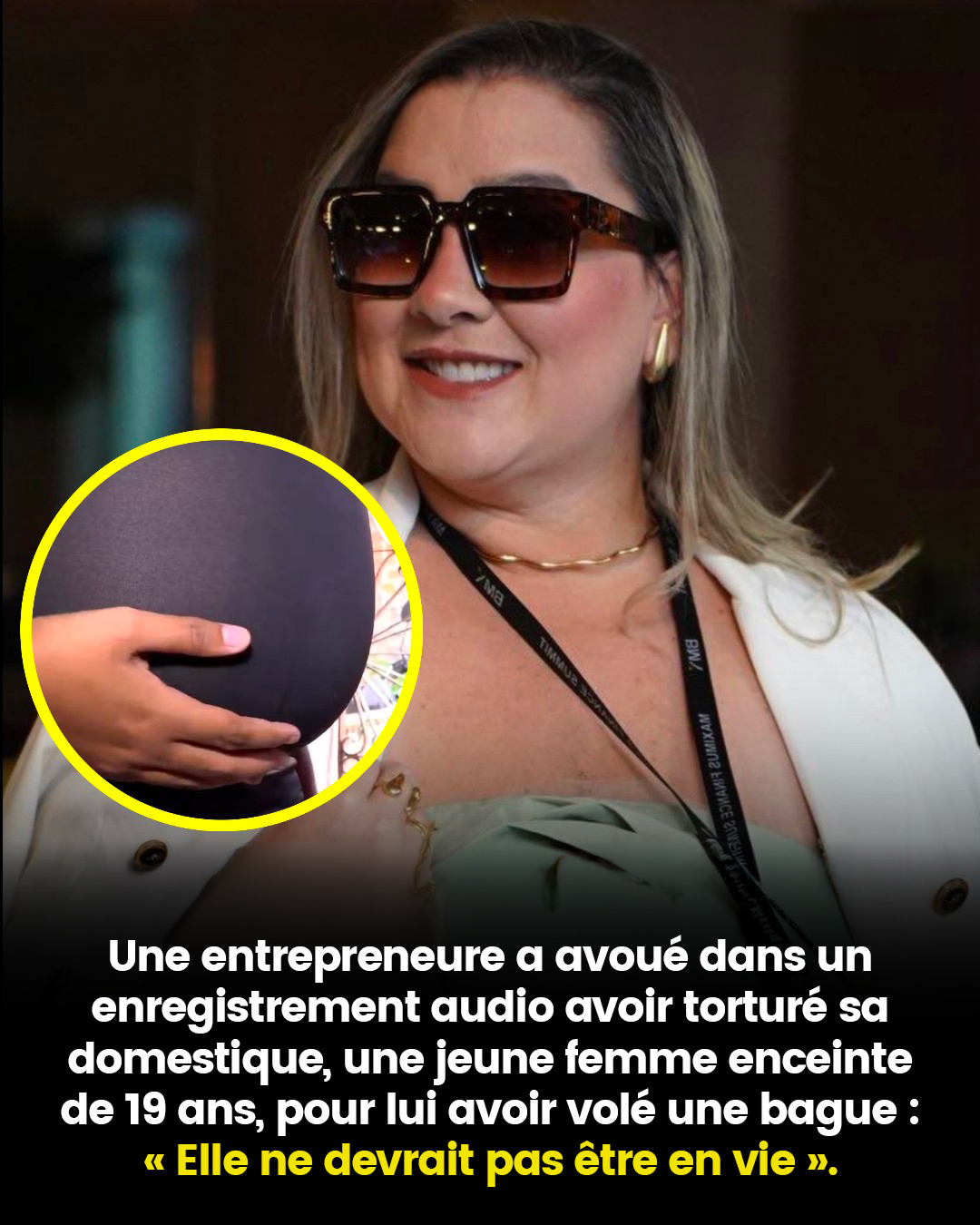 Une femme d'affaires a avoué, dans un enregistrement audio, avoir torturé sa domestique enceinte de 19 ans pour avoir volé une bague : « Elle ne devrait pas être en vie. »