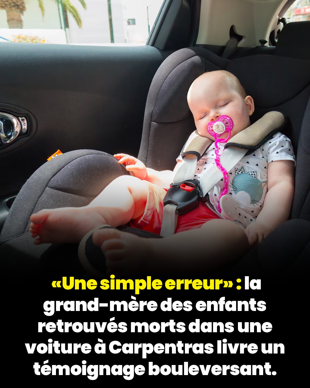 « Une véritable erreur » : la grand-mère des deux enfants morts dans une voiture à Carpentras livre un témoignage bouleversant