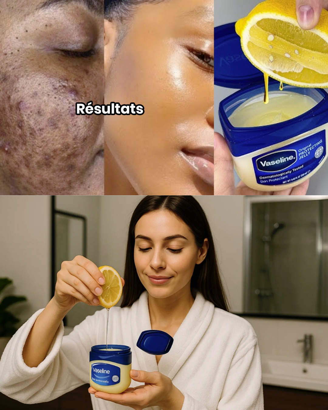 Vaseline et citron : votre secret dévoilé pour une peau éclatante et rajeunie