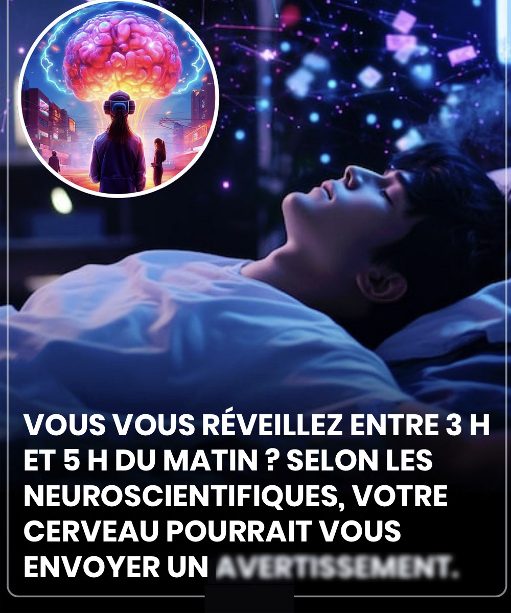 Vous réveillez-vous entre 3 h et 5 h du matin ? Selon les neuroscientifiques, il se pourrait que votre cerveau vous envoie un avertissement